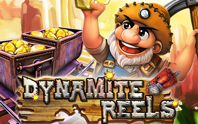 Dynamite Reels